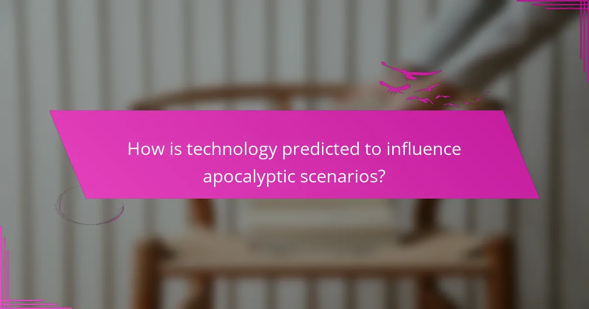 How is technology predicted to influence apocalyptic scenarios?